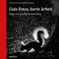 Abbildung von: Gute Fotos, harte Arbeit - fotoforum-Verlag