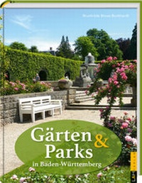 Abbildung von: Gärten und Parks in Baden-Württemberg - L + H Verlag Berlin Thies Schröder e.K.
