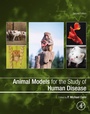 Cover: Animal Models for the Study of Human Disease - Academic Press