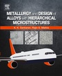Cover: Metallurgy and Design of Alloys with Hierarchical Microstructures - Elsevier