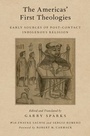 Cover: The Americas' First Theologies - OUP eBook