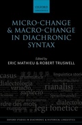 Cover: Micro-change and Macro-change in Diachronic Syntax - OUP eBook