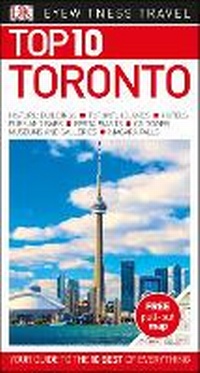 Abbildung von: DK Eyewitness Top 10 Toronto - DK Travel