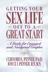 Enlarge image Cover: Getting Your Sex Life Off to a Great Start - Thomas Nelson Publishers