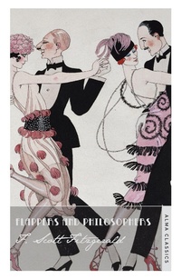 Enlarge image Cover: Flappers and Philosophers - Alma Classics