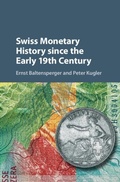 Cover: Swiss Monetary History since the Early 19th Century - Cambridge University Press