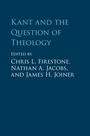 Cover: Kant and the Question of Theology - Cambridge University Press