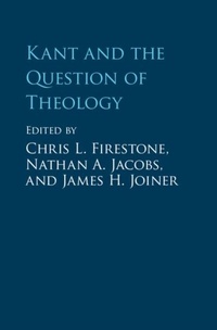 Enlarge image Cover: Kant and the Question of Theology - Cambridge University Press