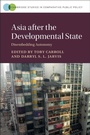 Cover: Asia after the Developmental State - Cambridge University Press
