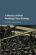 Cover: A History of Irish Working-Class Writing - Cambridge University Press