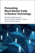 Cover: Preventing Black Market Trade in Nuclear Technology - Cambridge University Press