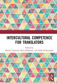Enlarge image Cover: Intercultural Competence for Translators - Routledge