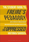 Cover: The Student Guide to Freire's 'Pedagogy of the Oppressed' - Bloomsbury Academic