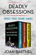 Cover: Deadly Obsessions - Open Road Media