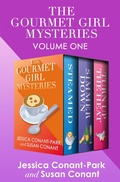 Cover: The Gourmet Girl Mysteries Volume One - Open Road Media Mystery & Thriller
