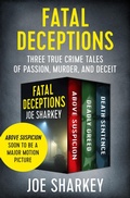 Cover: Fatal Deceptions - Open Road Media