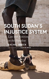 Enlarge image Cover: South Sudan's Injustice System - Zed Books Ltd