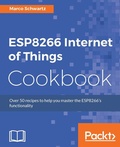 Cover: ESP8266 Internet of Things Cookbook - Packt Publishing