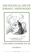 Cover: The Political Life of Josiah C. Wedgwood - Royal Historical Society