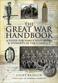 Enlarge image Cover: The Great War Handbook - Pen & Sword Military