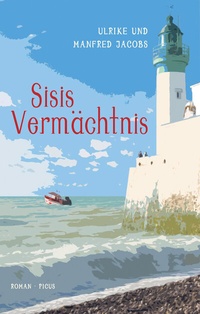 Abbildung von: Sisis Vermächtnis - Picus Verlag
