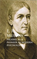 Cover: Froebel as a Pioneer in Modern Psychology - anboco