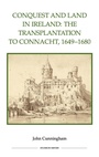 Cover: Conquest and Land in Ireland - Royal Historical Society