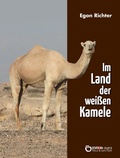 Cover: Im Lande der wei&szlig;en Kamele - EDITION digital