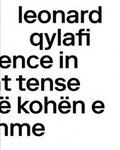 Cover: Leonard Qylafi - Occurrence in Present Tense - Ndodhi ne kohen e tashme - Sternberg Press