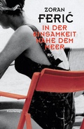 Cover: In der Einsamkeit nahe dem Meer - Folio