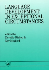 Abbildung von: Language Development In Exceptional Circumstances - Psychology Press Ltd