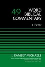 Cover: 1 Peter, Volume 49 - Zondervan Academic
