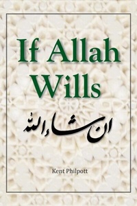Abbildung von: If Allah Wills - Earthen Vessel Publishing