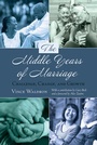 Cover: The Middle Years of Marriage - Peter Lang Verlag