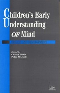 Enlarge image Cover: Children's Early Understanding of Mind - Psychology Press Ltd