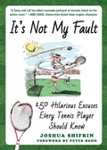 Cover: It's Not My Fault - Skyhorse Publishing