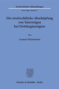 Cover: Die strafrechtliche Absch&ouml;pfung von Tatertr&auml;gen bei Drittbeg&uuml;nstigten. - Duncker & Humblot