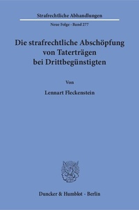 Abbildung von: Die strafrechtliche Abschöpfung von Taterträgen bei Drittbegünstigten. - Duncker & Humblot