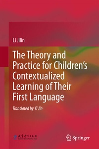 Bild: The Theory and Practice for Children's Contextualized Learning of Their First Language - Springer
