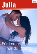Cover: F&uuml;r immer nur du - CORA Verlag