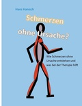 Cover: Schmerzen ohne Ursache? - Books on Demand