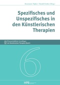 Cover: Wissenschaftliche Grundlagen der K&uuml;nstlerischen Therapien / Spezifisches und Unspezifisches in den K&uuml;nstlerischen Therapien - epubli
