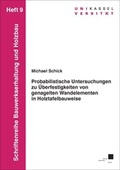 Cover: Probabilistische Untersuchungen zu &Uuml;berfestigkeiten von genagelten Wandelementen in Holztafelbauweise - Kassel University Press