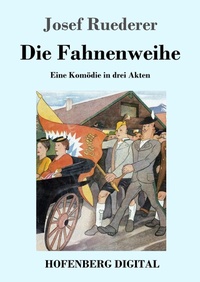 Enlarge image Cover: Die Fahnenweihe - Hofenberg