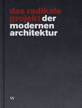 Cover: das radikale projekt der modernen architektur - Wasmuth Verlag