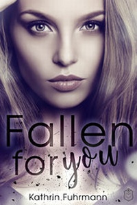 Enlarge image Cover: Fallen for you - Eisermann Verlag