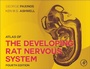 Cover: Atlas of the Developing Rat Nervous System - Academic Press