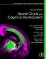 Cover: Neural Circuit and Cognitive Development - Academic Press