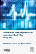 Cover: Biostatistics and Computer-based Analysis of Health Data Using SAS - Elsevier