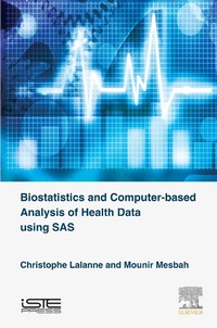 Enlarge image Cover: Biostatistics and Computer-based Analysis of Health Data Using SAS - Elsevier